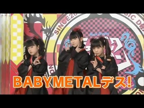 BABYMETAL on Music Dragon Full