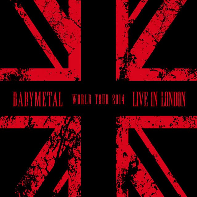 LIVE IN LONDON - BABYMETAL WORLD TOUR 2014 DVD cover